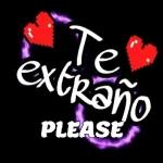 Te extraño PLEASE