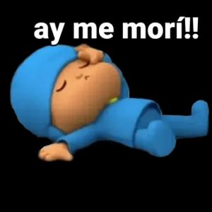 ay me morí!! - getsticker.com