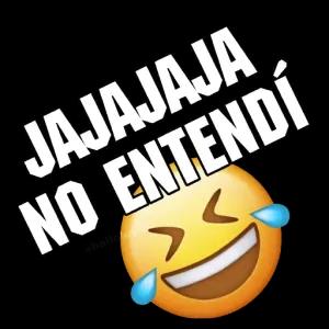 JAJAJA NO ENTENDÍ - getsticker.com