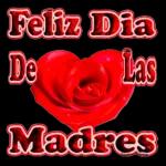 Feliz Dia De Las Madres
