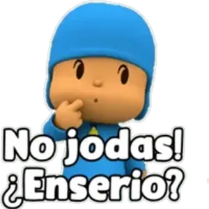 No jodas! ¿Enserio? - getsticker.com