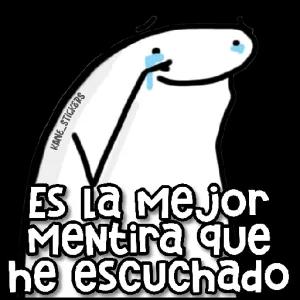TIGKERS ES La Mejor Mentira que he escuchado - getsticker.com