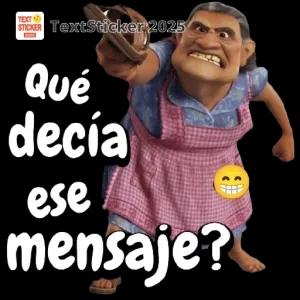 ¿Qué decía ese mensaje? - getsticker.com