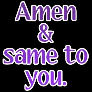 Amen &  same to you. - getsticker.com
