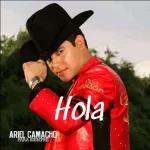 ARIE Hola ARIEL CAMACHO PARA SIEMPRE