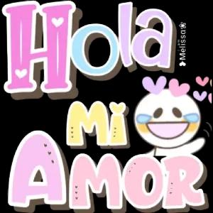 Hola mi AMOR - getsticker.com