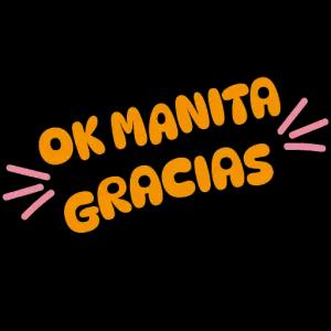 OK MANITA GRACIAS - getsticker.com