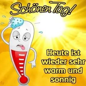 Schönen Tag! Heute ist wieder sehr warm und sonnig - getsticker.com