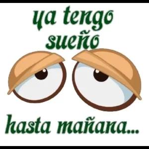 ya tengo sueño hasta mañana... - getsticker.com