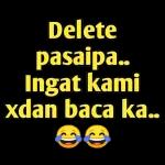 Delete
pasaipa..
Ingat kami
xdan baca ka..
34