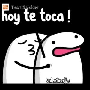 hoy te toca ! - getsticker.com