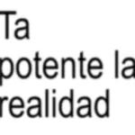 Ta potente la realidad