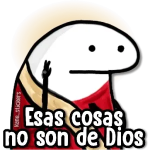 Esas cosas no son de Dios - getsticker.com