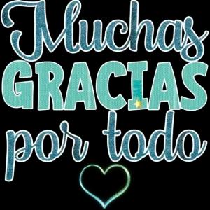 Muchas GRACIAS por todo - getsticker.com