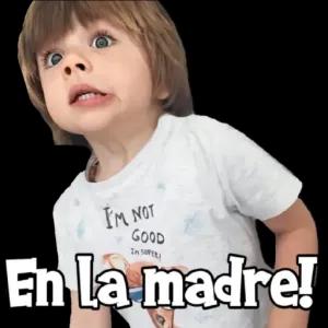 I'M NOT En la madre! GOOD - getsticker.com