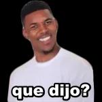 que diji