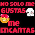 NO SOLO me GUSTAS @ballolet88 TAMBIEN me ENCANTAS