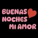 BUENAS NOCHES MI AMOR