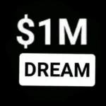 $1M DREAM