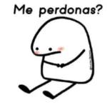 me perdonas?