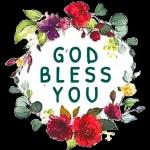 God bless you