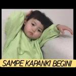 SAMPE KAPANKI BEGINI
