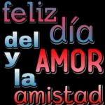 feliz día del y AMOR la amistad