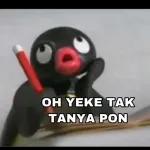 OH YEKE TAK
TANYA PON