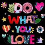 do what you love