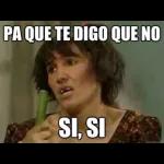 PA QUE TE DIGO QUE NO SI, SI quickmeme.com