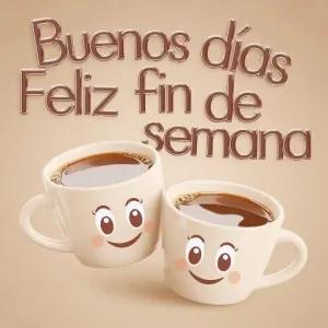 Buenos días Feliz fin de semana - getsticker.com