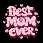 love you mom