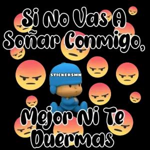 Si No Vas AⓇ Soñar Conmigo, STICKERSMN Mejor Ni Te Duermas - getsticker.com