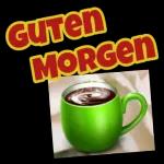 Guten Morgen