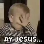Ay Jesús...