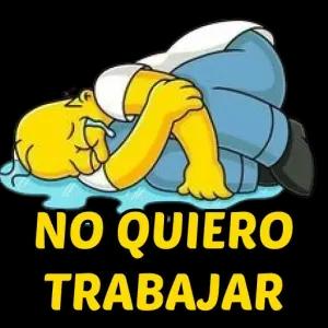 NO QUIERO TRABAJAR - getsticker.com