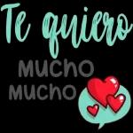 Te quiero mucho mucho