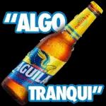 "ALGO AGUILA ORIGINAL TRANQUI