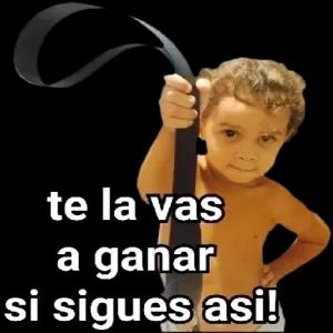 Te la vas a ganar si sigues así! - getsticker.com