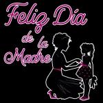 Feliz Día de la Madre