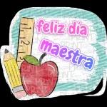 Feliz día del Maestro