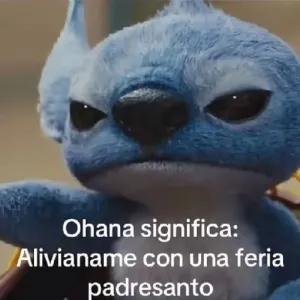 Ohana significa: Alivianame con una feria padresanto - getsticker.com