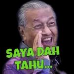 Saya dah tahu...