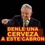 DENLE'UNA CERVEZA AESTE CABRÓN 