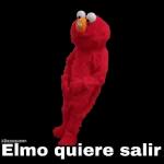 a Elmo quiere salir 