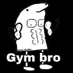 Gym bro