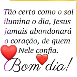 Não importa como o dia amanheça, se Jesus estiver no controle, tudo dará certo! Tenha um ótimo dia e uma semana abençoada! - getsticker.com