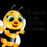 Ich wünsche dir ein schönes Wochenende!