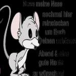 Muss meine Nasenochmal hierreinsteckenum Eucheinen schönenAbend & einegute Nachtzu wünschen!