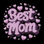 best mom you're